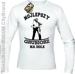 Nojlepszy Grubiorz na dole -  Longsleeve męski biały 