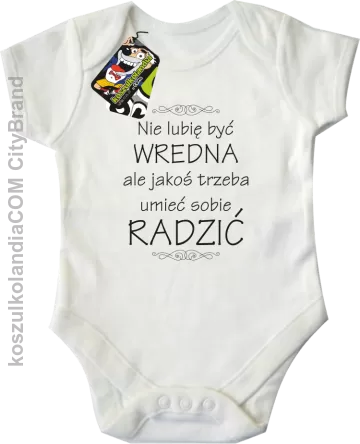 Nie lubię być wredna ale jakoś trzeba umieć sobie radzić - Body dziecięce białe 