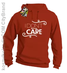 I Don`t ku#wa Care - Bluza męska z kapturem pomarańcz