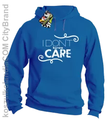 I Don`t ku#wa Care - Bluza męska z kapturem royal