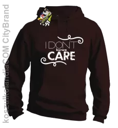 I Don`t ku#wa Care - Bluza męska z kapturem brąz