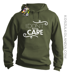 I Don`t ku#wa Care - Bluza męska z kapturem khaki