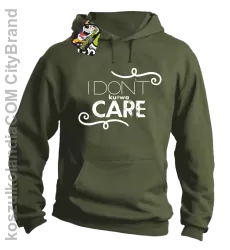 I Don`t ku#wa Care - Bluza męska z kapturem khaki