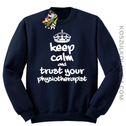 Keep Calm and trust your Physiotherapist - Bluza STANDARD - Granatowy