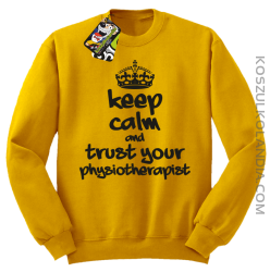 Keep Calm and trust your Physiotherapist - Bluza STANDARD - Żółty