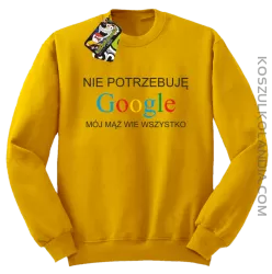 Nie potrzebuję Google mój mąż wie wszystko - Bluza STANDARD żółty