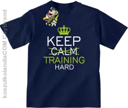 Keep Calm and TRAINING HARD - Koszulka dziecięca granat