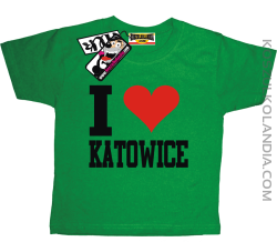 I love Katowice - koszulka dziecięca - zielony