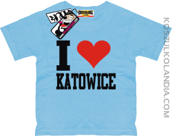 I love Katowice - koszulka dziecięca - błękitny