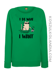 I do what I want Cat with glasses - bluza damska STANDARD bez kaptura zielona