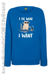 I do what I want Cat with glasses - bluza damska STANDARD bez kaptura niebieska