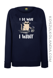 I do what I want Cat with glasses - bluza damska STANDARD bez kaptura granatowa