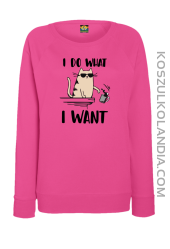 I do what I want Cat with glasses - bluza damska STANDARD bez kaptura fuksja
