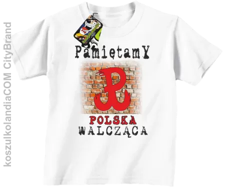 PAMIĘTAMY POLSKA WALCZĄCA - Koszulka dziecięca 