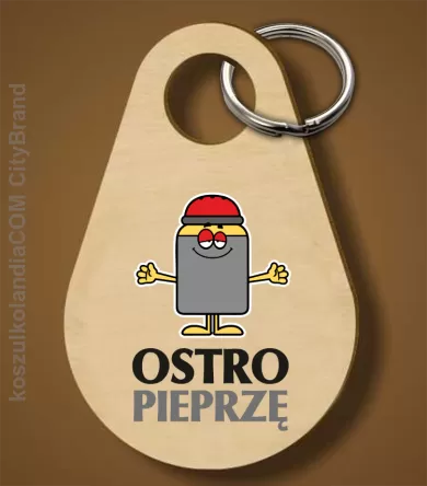 OSTRO pieprzę - Breloczek 