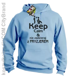 Keep Calm & Nie zadzieraj z Fryzjerem - SUSZARKA - Bluza z kapturem - Błękitny