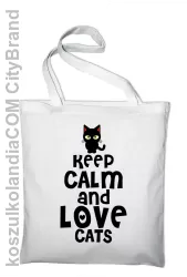 Keep calm and Love Cats Czarny Kot Filuś - Torba EKO biała 