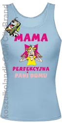 Mama perfekcyjna Pani domu - Top damski błękit