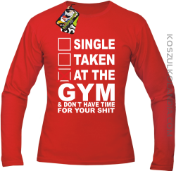 SINGLE TAKEN AT THE GYM  & dont have time for your shit - Longsleeve męski red