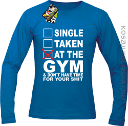 SINGLE TAKEN AT THE GYM  & dont have time for your shit - Longsleeve męski royal