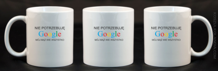 Nie potrzebuję Google mój mąż wie wszystko - Kubek ceramiczny