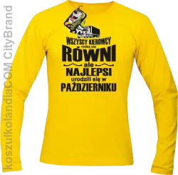 Wszyscy kierowcy rodzą się równi ale najlepsi urodzili się w - Longsleeve męski żółty 


