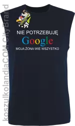 Nie potrzebuję Google moja żona wie wszystko - Bezrękawnik męski granat