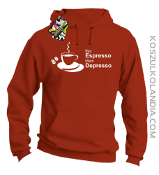 Bez Espresso Mam Depresso - Bluza z kapturem pomarańcz