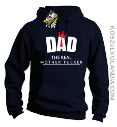 Dad The Real Mother fucker - Bluza męska z kapturem granatowa