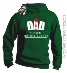 Dad The Real Mother fucker - Bluza męska z kapturem zielona
