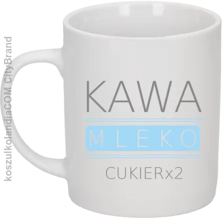 Kawa Mleko Cukier x 2 - Kubek ceramiczny biały 