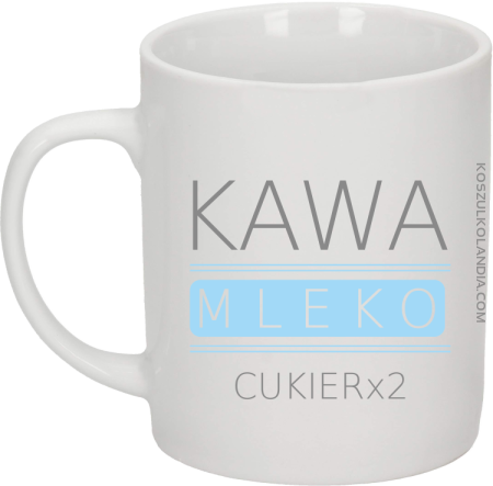 Kawa Mleko Cukier x 2 - Kubek ceramiczny 