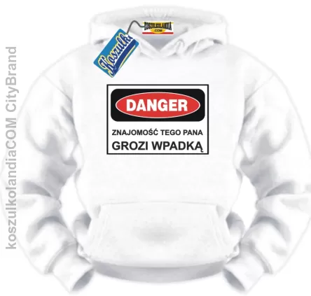 Danger Bluza