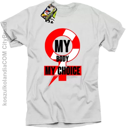 My body My choice - t-shirt męski biały