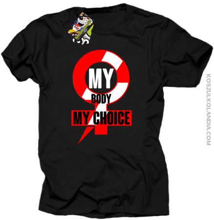 My body My choice - t-shirt męski 