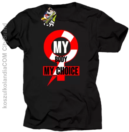 My body My choice - t-shirt męski 