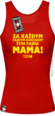 Za każdym fajnym dzieckiem stoi fajna mama - Top damski 