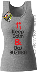 Keep Calm & Daj Buziaka - Top Damski - Melanż