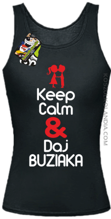 Keep Calm & Daj Buziaka - Top Damski - Czarny