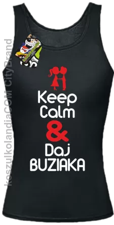 Keep Calm & Daj Buziaka - Top Damski - Czarny