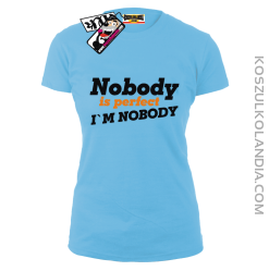 Nobody is perfect - koszulka damska - błękitny