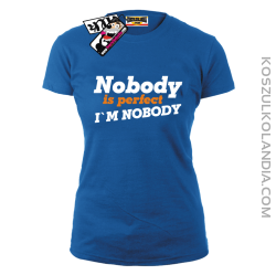 Nobody is perfect - koszulka damska - niebieski