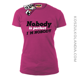 Nobody is perfect - koszulka damska - różowy