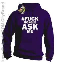 FUCK GOOGLE ASK ME - Bluza męska z kapturem fiolet 