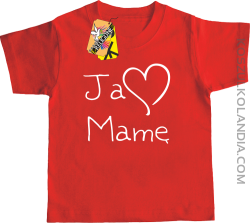 Ja kocham Mamę - koszulka dziecięca czerwona 
