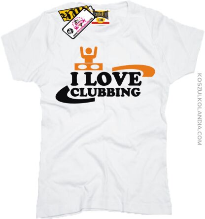 l Love Clubbing - Koszulka Damska Nr KODIA00110d