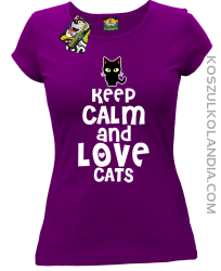 Keep calm and Love Cats Czarny Kot Filuś - Koszulka damska fiolet 