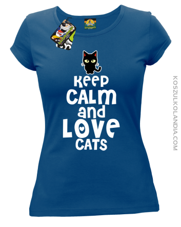 Keep calm and Love Cats Czarny Kot Filuś - Koszulka damska niebieska 