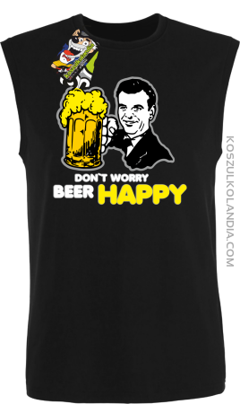 DON'T WORRY BEER HAPPY - Bezrękawnik męski