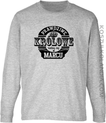 Prawdziwe królowe rodzą się w MARCU - Longsleeve dziecięcy melanż